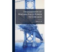 Transmission of Niagara Falls Power to Chicago