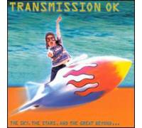 Transmission Ok - Sky Stars & Great Beyond