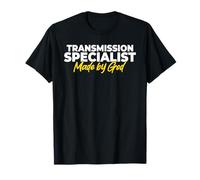 Transmission Specialist Made By God T-Shirt