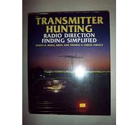 Transmitter Hunting: Radio Direction Finding Simplified (ELECTRONICS)