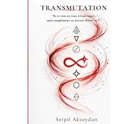 TRANSMUTATION: Les 7 éléments de la conscience