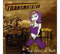 Transmutator - The Colony Of S***S