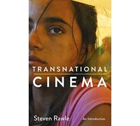 Transnational Cinema: An Introduction