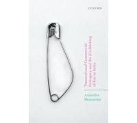 Transnational Commercial Surrogacy and the (Un)Making of Kin in India