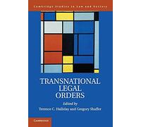 Transnational Legal Orders (Cambridge Studies in Law and Society)