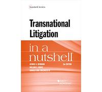 Transnational Litigation In a Nutshell (Nutshell Series)