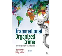 Transnational Organized Crime: An Overview from Six Continents