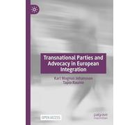 Transnational Parties and Advocacy in European Integration