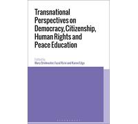 Transnational Perspectives on Democracy, Citizenship, Human Rights and Peace Education