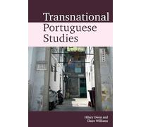 Transnational Portuguese Studies (Transnational Modern Languages): 3
