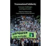 Transnational Solidarity: Concept, Challenges and Opportunities