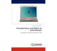 Transparency and Right to Information: Strategies to Combat Corruption in India