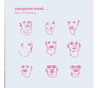 Transparent Sound - Haircut Fantasy