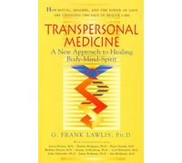 Transpersonal Medicine: A New Approach to Healing Body-Mind-Spirit