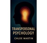 Transpersonal Psychology: 1 (Emotional Help)