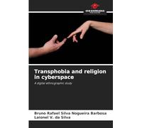 Transphobia and religion in cyberspace: A digital ethnographic study