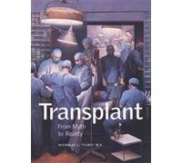 Transplant - From Myth to Reality