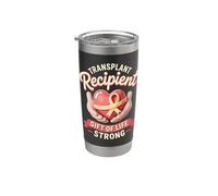 Transplant Recipient Stronger Every Day Stainless Steel Insulated Tumbler