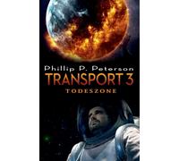 Transport 3 : Todeszone