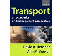 Transport: An Economics and Management Perspective