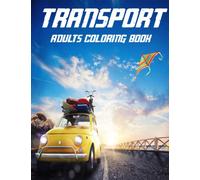 Transport coloring book for adults