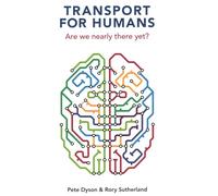 Transport for Humans: Are We Nearly There Yet? (Perspectives)