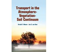 Transport in the Atmosphere-Vegetation-Soil Continuum