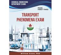 TRANSPORT PHENOMENA EXAM PREP