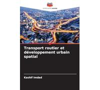 Transport routier et développement urbain spatial