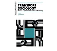 Transport Sociology: Social Aspects of Transport Planning