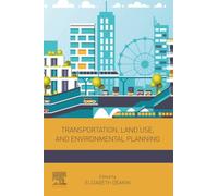 Transportation, Land Use, and Environmental Planning