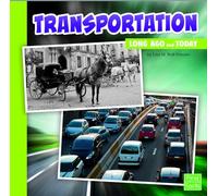 Transportation Long Ago and Today