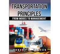 Transportation Principles: From Modes to Management