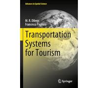 Transportation Systems for Tourism (Advances in Spatial Science)