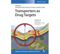 Transporters as Drug Targets (Methods & Principles in Medicinal Chemistry)