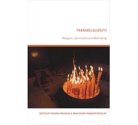 Transreligiosity: Religion, Spirituality and Wellbeing