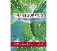 TransSurfing: Die Realität ist steuerbar