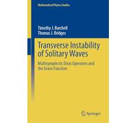 Transverse Instability of Solitary Waves: Multisymplectic Dirac Operators and the Evans Function (Mathematical Physics Studies)