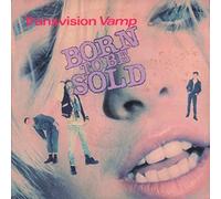 TRANSVISION VAMP - Born To Be Sold