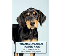 Transylvanian Hound Dog: The Ultimate Guide To Transylvanian Hound Dog: How Well You Know about Transylvanian Hound