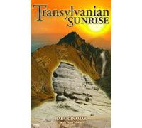 Transylvanian Sunrise by Cinamar, Radu (2009) Paperback