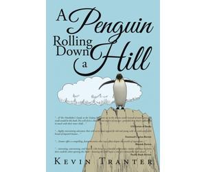 Tranter - A Penguin Rolling Down a Hill - New paperback or softback - - X555z