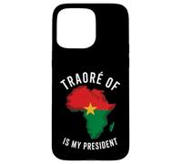 Traore of Africa is my president Burkina Faso Ibrahim Traoré Case for iPhone 15 Pro Max