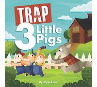 Trap 3 Little Pigs: Lyrically Accurate Version