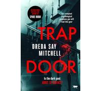 Trap Door: The Creepiest Psychological Suspense You Will Read This Year