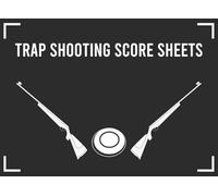 Trap Shooting Score Sheets: Clay Shooting Game Score Record Log Book.