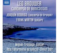 Trapaga/Galicia Po/Diaz - Brouwer: Concierto De Benicassim