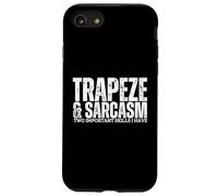 Trapeze and Sarcasm Circus Trapeze Artist Funny Trapeze Case for iPhone SE (2020) / 7/8