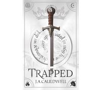 Trapped: 3 (Treason and Truth)