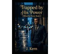 Trapped by his Power: Owned by Power- Book 2